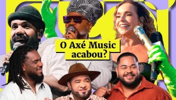 — — Foto: 1 de 1 o-axe-music-acabou - Foto: Foto: Arte Metrópoles